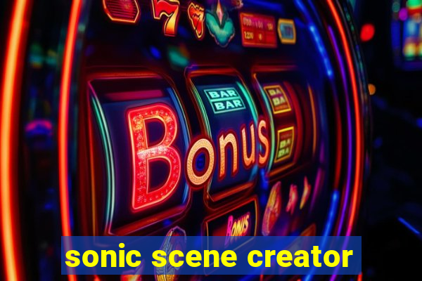 sonic scene creator